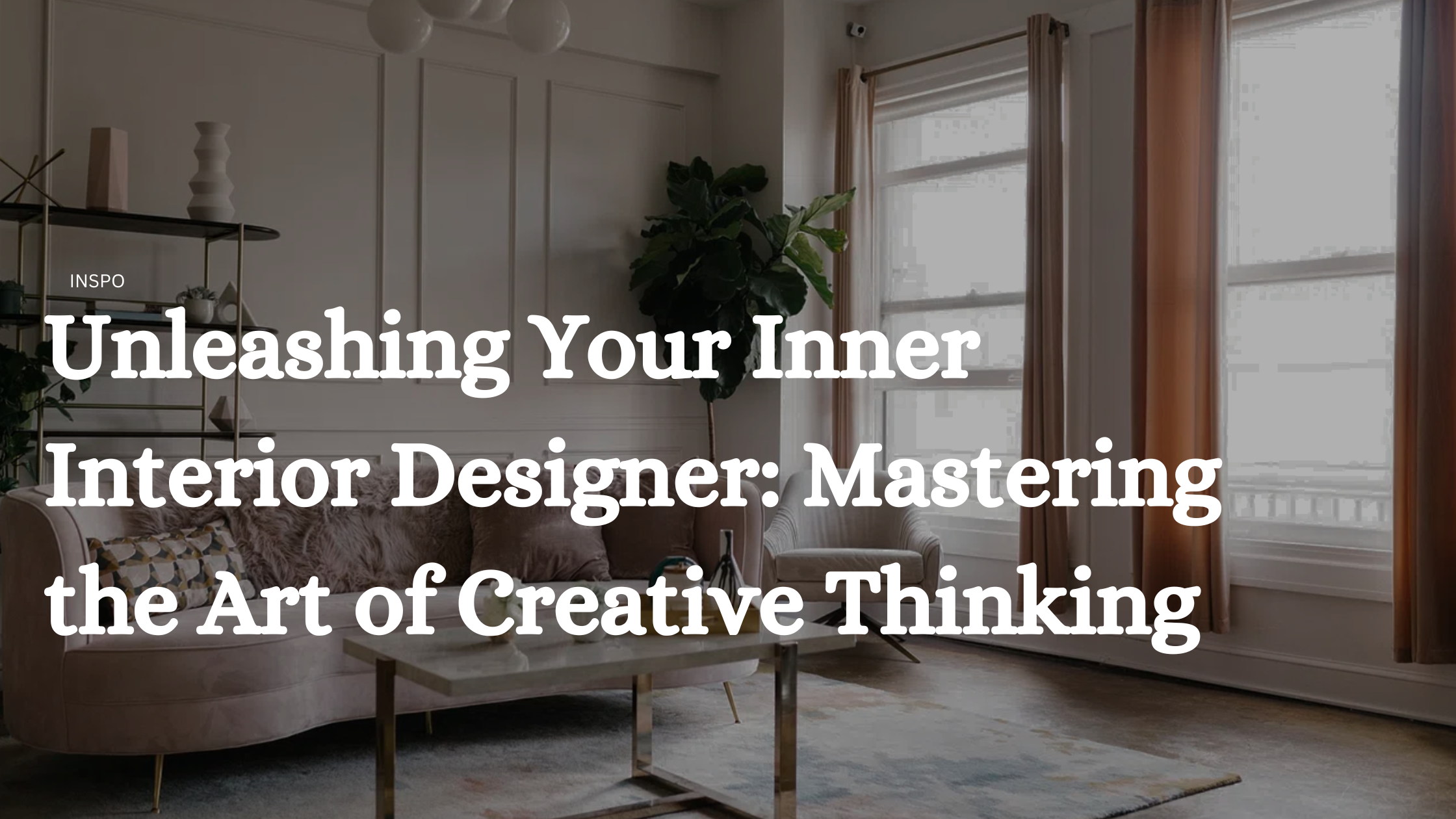 Creative Thinking Techniques Interior Design
